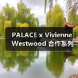 PALACE x Vivienne Westwood 合作系列正式发布（图1）