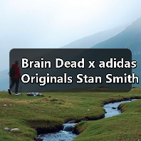 Brain Dead x adidas Originals Stan Smith 完整套装即将发布(图4) Brain Dead x adidas Originals Stan Smith 完整套装即将发布(图4)