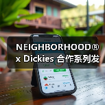 NEIGHBORHOOD® x Dickies 合作系列发售在即（图3）