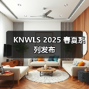 KNWLS 2025 春夏系列发布（图3）